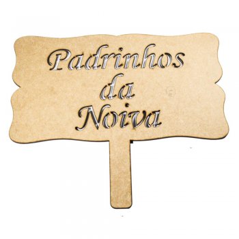 Placa Com Cabo Laser "Padrinhos da Noiva" 30X16